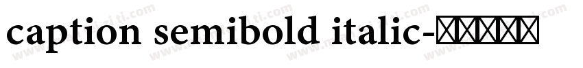 caption semibold italic字体转换
